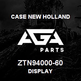ZTN94000-60 CNH Industrial DISPLAY | AGA Parts