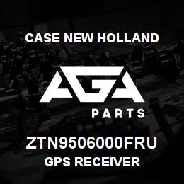 ZTN9506000FRU CNH Industrial GPS RECEIVER | AGA Parts