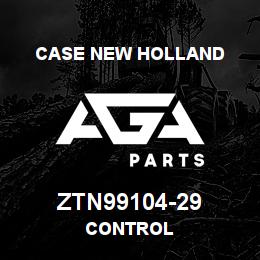 ZTN99104-29 CNH Industrial CONTROL | AGA Parts