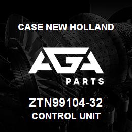 ZTN99104-32 CNH Industrial CONTROL UNIT | AGA Parts