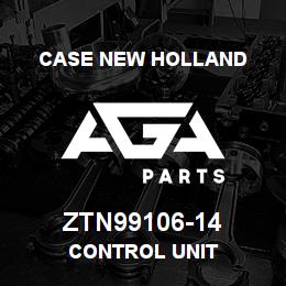 ZTN99106-14 CNH Industrial CONTROL UNIT | AGA Parts