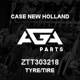ZTT303218 CNH Industrial TYRE/TIRE | AGA Parts