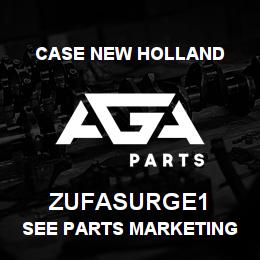 ZUFASURGE1 CNH Industrial SEE PARTS MARKETING | AGA Parts