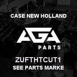 ZUFTHTCUT1 CNH Industrial SEE PARTS MARKE | AGA Parts