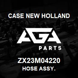 ZX23M04220 CNH Industrial HOSE ASSY. | AGA Parts