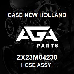 ZX23M04230 CNH Industrial HOSE ASSY. | AGA Parts