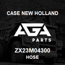 ZX23M04300 CNH Industrial HOSE | AGA Parts