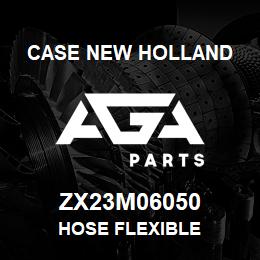 ZX23M06050 CNH Industrial HOSE FLEXIBLE | AGA Parts