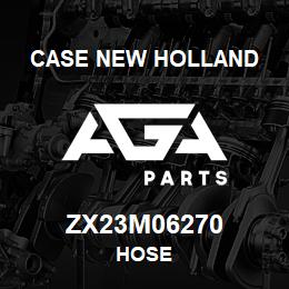ZX23M06270 CNH Industrial HOSE | AGA Parts