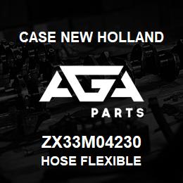 ZX33M04230 CNH Industrial HOSE FLEXIBLE | AGA Parts