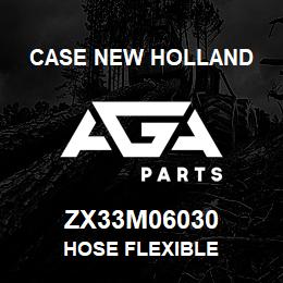 ZX33M06030 CNH Industrial HOSE FLEXIBLE | AGA Parts