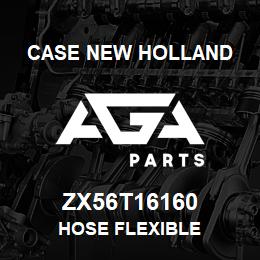 ZX56T16160 CNH Industrial HOSE FLEXIBLE | AGA Parts