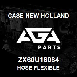 ZX60U16084 CNH Industrial HOSE FLEXIBLE | AGA Parts