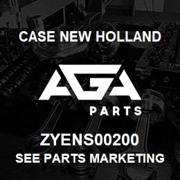 ZYENS00200 CNH Industrial SEE PARTS MARKETING | AGA Parts