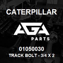 01050030 Caterpillar TRACK BOLT - 3/4 X 2-7/16 UNF (62) | AGA Parts