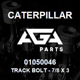 01050046 Caterpillar TRACK BOLT - 7/8 X 3-13/32 UNF (87) | AGA Parts