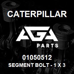 01050512 Caterpillar SEGMENT BOLT - 1 X 3-5/8 UNF (HEX) | AGA Parts