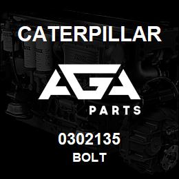 0302135 Caterpillar BOLT | AGA Parts