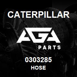 0303285 Caterpillar HOSE | AGA Parts