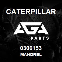 0306153 Caterpillar MANDREL | AGA Parts