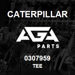 0307959 Caterpillar TEE | AGA Parts
