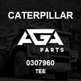 0307960 Caterpillar TEE | AGA Parts