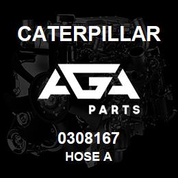 0308167 Caterpillar HOSE A | AGA Parts
