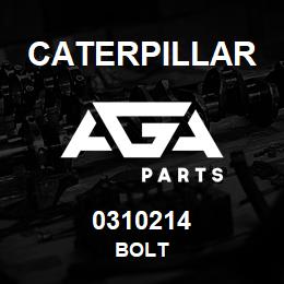 0310214 Caterpillar BOLT | AGA Parts