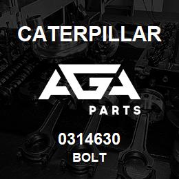 0314630 Caterpillar BOLT | AGA Parts
