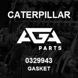 0329943 Caterpillar GASKET | AGA Parts