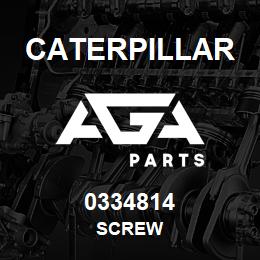 0334814 Caterpillar SCREW | AGA Parts