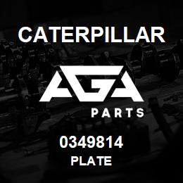 0349814 Caterpillar PLATE | AGA Parts