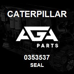 0353537 Caterpillar SEAL | AGA Parts