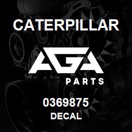 0369875 Caterpillar DECAL | AGA Parts