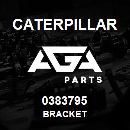 0383795 Caterpillar BRACKET | AGA Parts