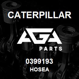 0399193 Caterpillar HOSEA | AGA Parts