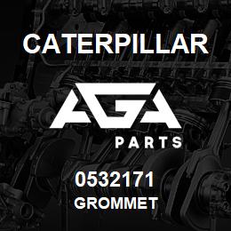 0532171 Caterpillar GROMMET | AGA Parts
