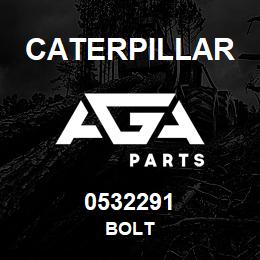 0532291 Caterpillar BOLT | AGA Parts