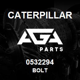 0532294 Caterpillar BOLT | AGA Parts