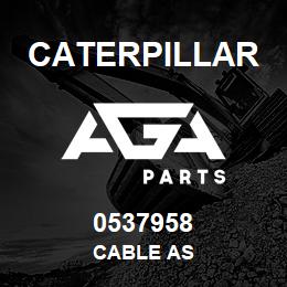 0537958 Caterpillar CABLE AS | AGA Parts