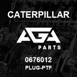0676012 Caterpillar PLUG-PTF | AGA Parts