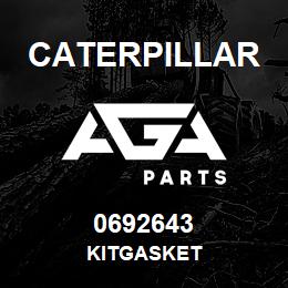 0692643 Caterpillar KITGASKET | AGA Parts