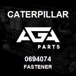 0694074 Caterpillar FASTENER | AGA Parts