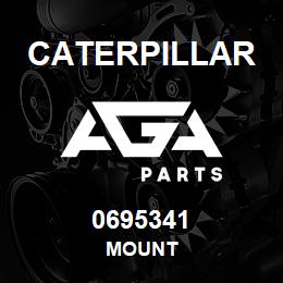 0695341 Caterpillar MOUNT | AGA Parts