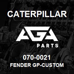 070-0021 Caterpillar FENDER GP-CUSTOM | AGA Parts