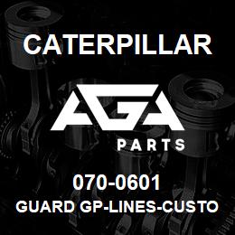 070-0601 Caterpillar GUARD GP-LINES-CUSTOM | AGA Parts