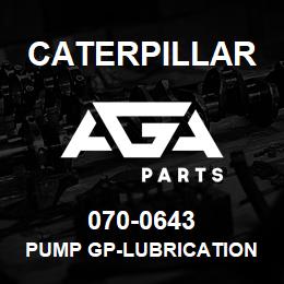 070-0643 Caterpillar PUMP GP-LUBRICATION | AGA Parts