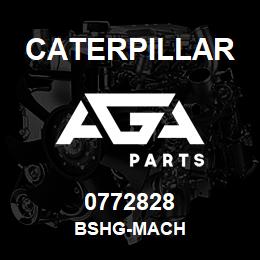 0772828 Caterpillar BSHG-MACH | AGA Parts
