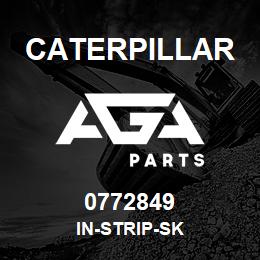 0772849 Caterpillar IN-STRIP-SK | AGA Parts