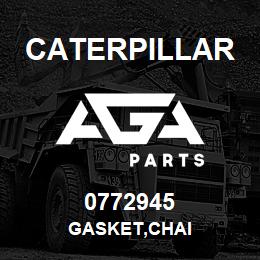 0772945 Caterpillar GASKET,CHAI | AGA Parts